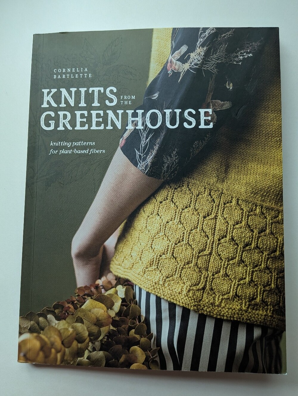 Knits from the Greenhouse by Cornelia Bartlette